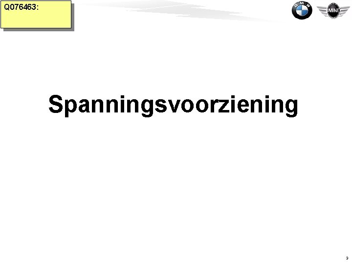 BMW Group Q 076463: Belgium Jef Roziers Spanningsvoorziening 3 