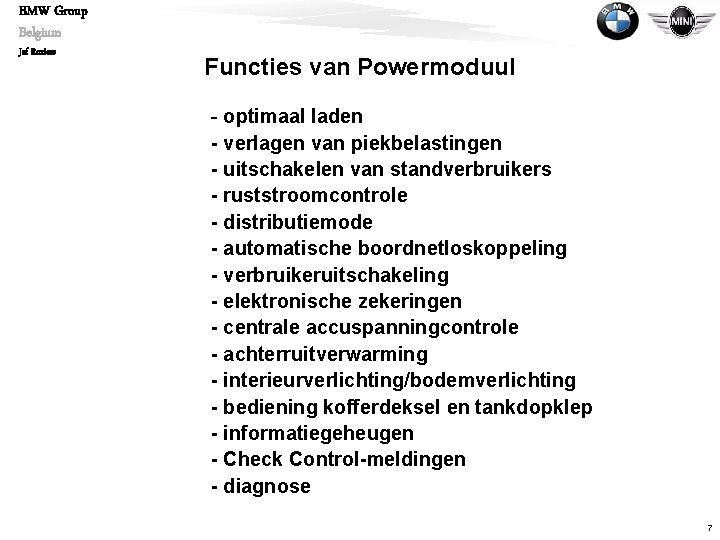 BMW Group Belgium Jef Roziers Functies van Powermoduul - optimaal laden - verlagen van