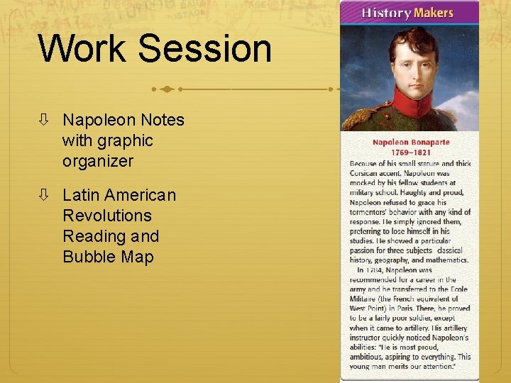 Work Session Napoleon Notes with graphic organizer Latin American Revolutions Reading and Bubble Map