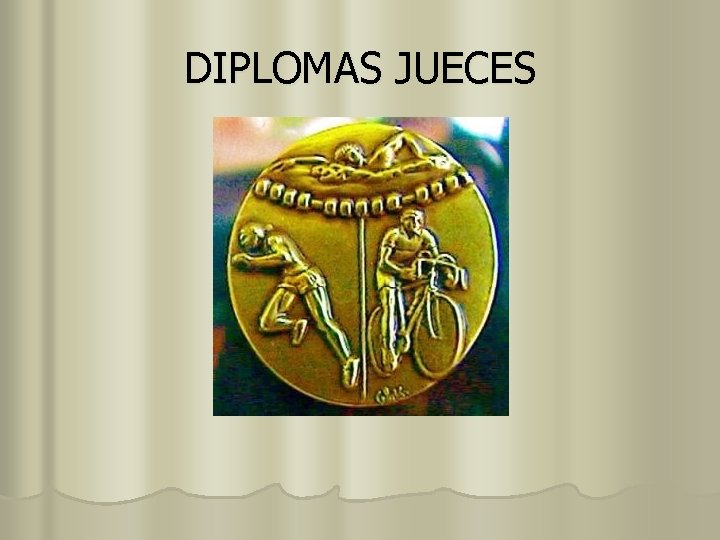 DIPLOMAS JUECES 