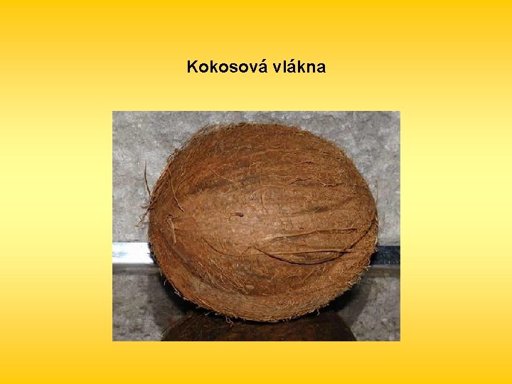 Kokosová vlákna 