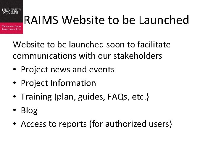 RAIMS Website to be Launched Website to be launched soon to facilitate communications with