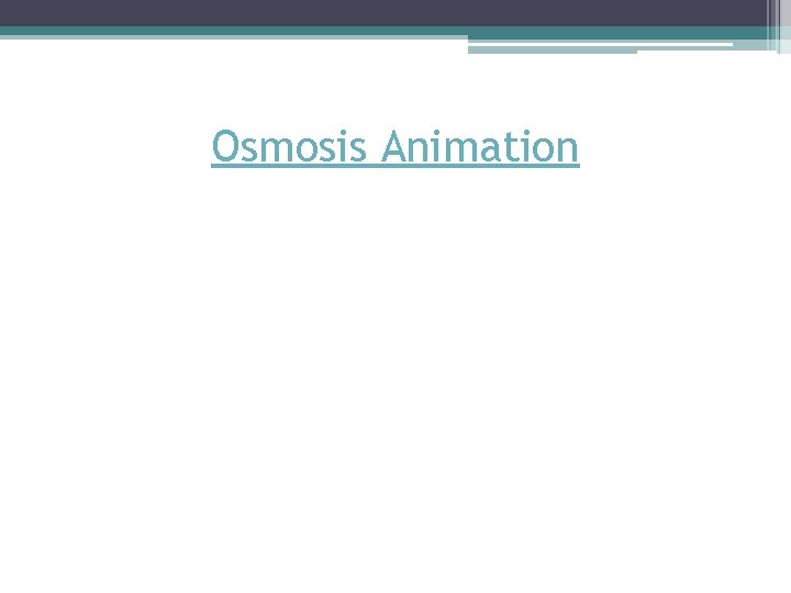 Osmosis Animation Osmosis Animation