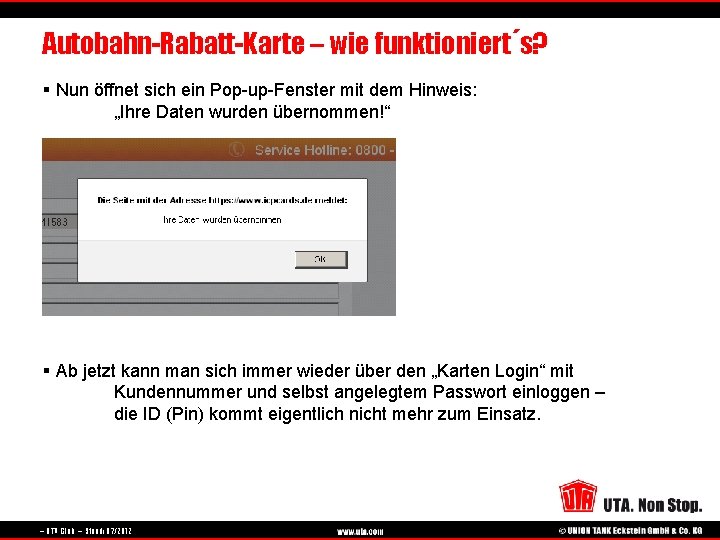 Autobahn-Rabatt-Karte – wie funktioniert´s? § Nun öffnet sich ein Pop-up-Fenster mit dem Hinweis: „Ihre