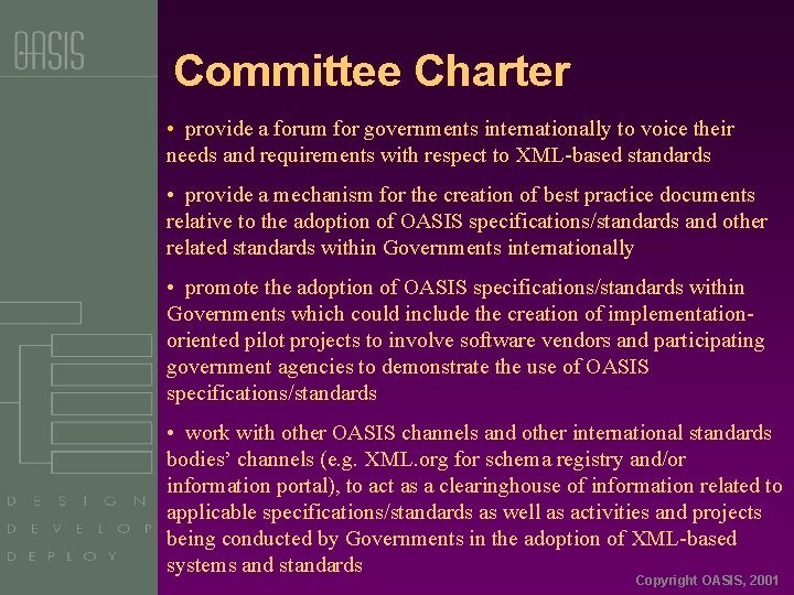 Committee Charter • provide a forum for governments internationally to voice their needs and