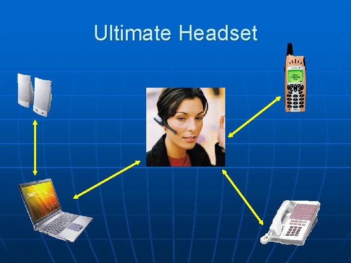 Ultimate Headset 