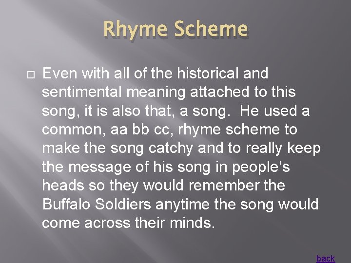 Rhyme Scheme Even with all of the historical and sentimental meaning attached to this