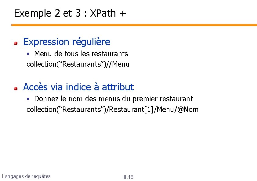 Exemple 2 et 3 : XPath + Expression régulière • Menu de tous les