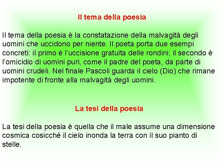 Il tema della poesia è la constatazione della malvagità degli uomini che uccidono per Il tema della poesia è la constatazione della malvagità degli uomini che uccidono per