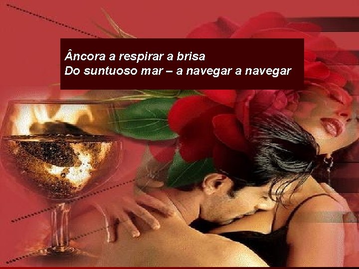  ncora a respirar a brisa Do suntuoso mar – a navegar 