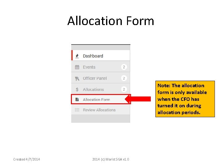 Allocation Form Note: The allocation form is only available when the CFO has turned