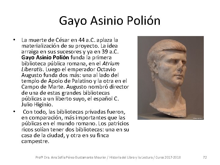 Gayo Asinio Polión • La muerte de César en 44 a. C. aplaza la