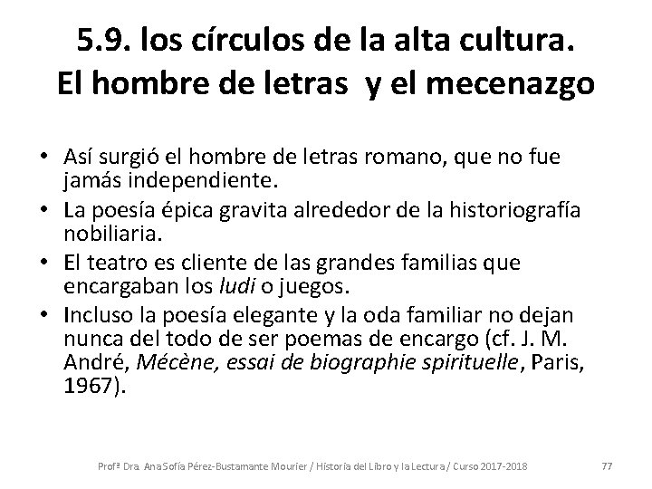 5. 9. los círculos de la alta cultura. El hombre de letras y el