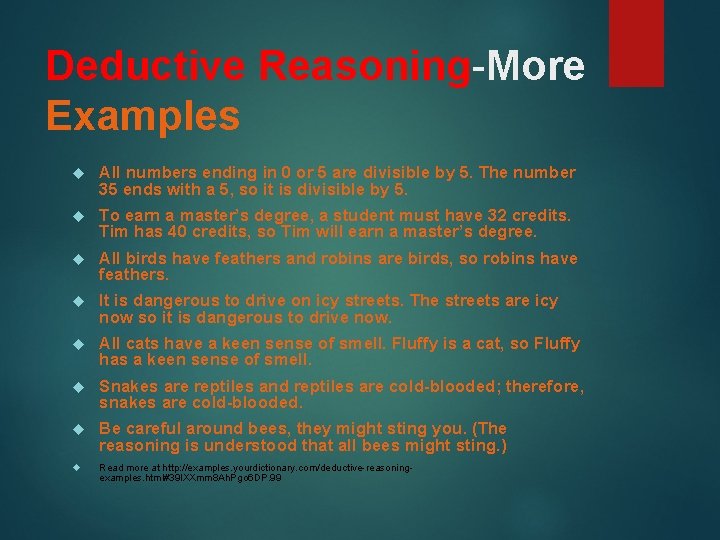 Deductive Reasoning-More Examples All numbers ending in 0 or 5 are divisible by 5.