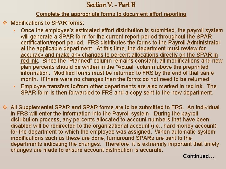 Section V. - Part B Complete the appropriate forms to document effort reporting v