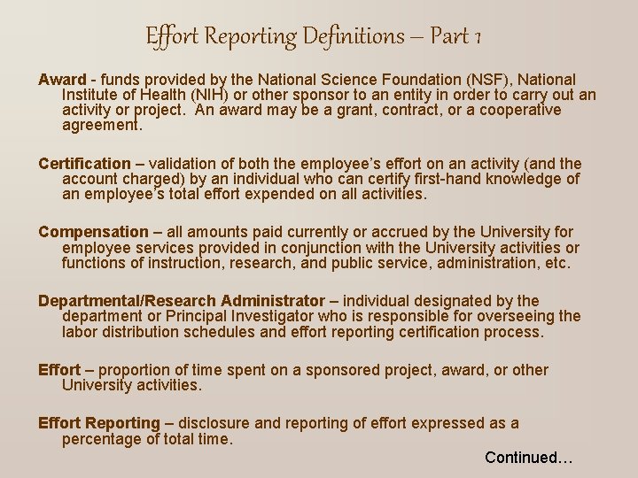 Effort Reporting Definitions – Part 1 Award - funds provided by the National Science