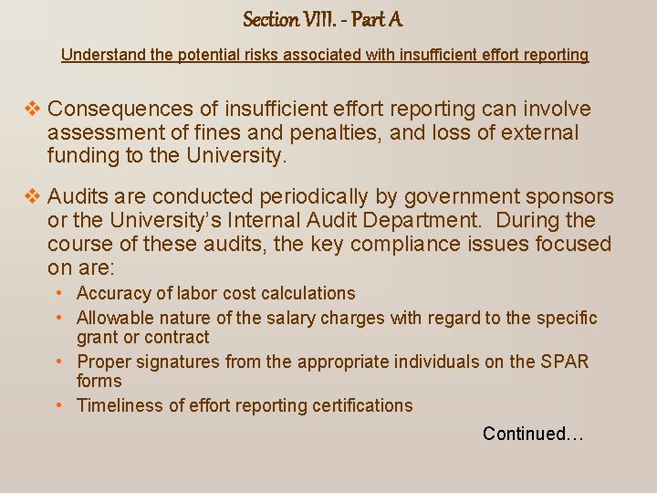 Section VIII. - Part A Understand the potential risks associated with insufficient effort reporting