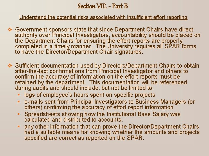 Section VIII. - Part B Understand the potential risks associated with insufficient effort reporting