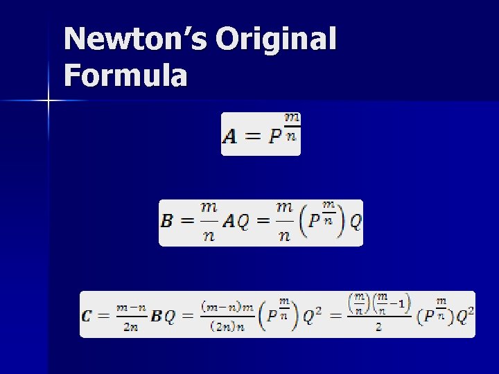 Newton’s Original Formula 