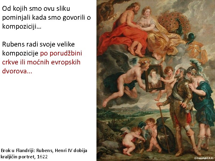 Od kojih smo ovu sliku pominjali kada smo govorili o kompoziciji… Rubens radi svoje