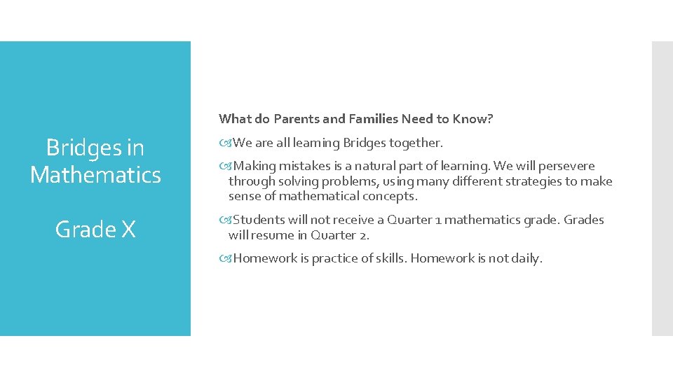What do Parents and Families Need to Know? Bridges in Mathematics Grade X We