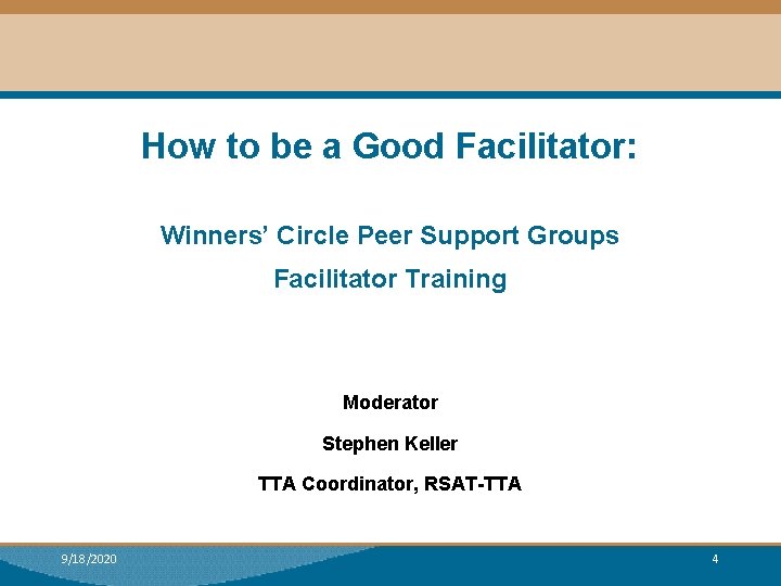 How to be a Good Facilitator: Winners’ Circle Peer Support Groups Facilitator Training Moderator