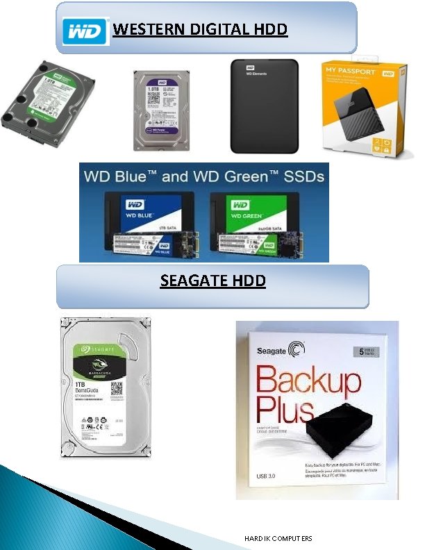 WESTERN DIGITAL HDD SEAGATE HDD HARDIK COMPUTERS 