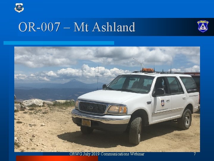 OR-007 – Mt Ashland ORWG July 2019 Communications Webinar 7 