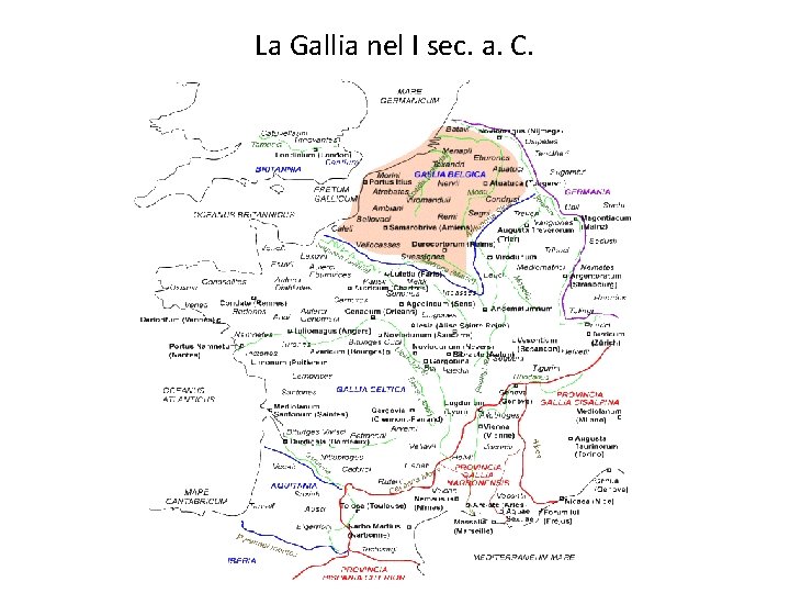La Gallia nel I sec. a. C. 