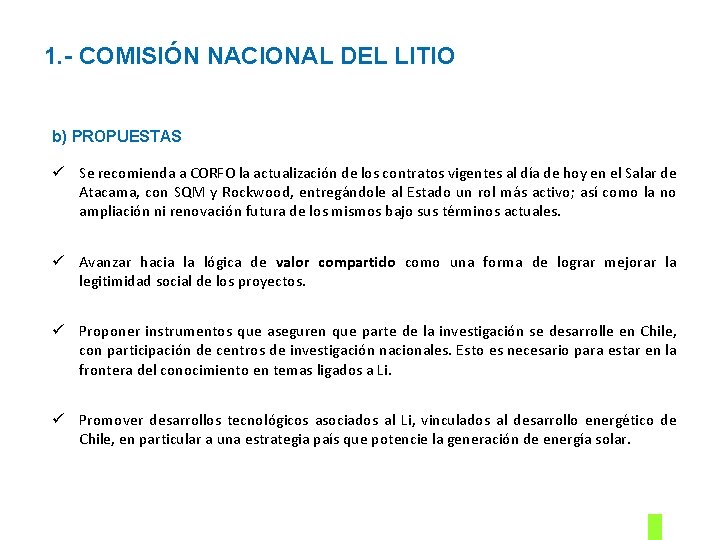 1. - COMISIÓN NACIONAL DEL LITIO b) PROPUESTAS Se recomienda a CORFO la actualización