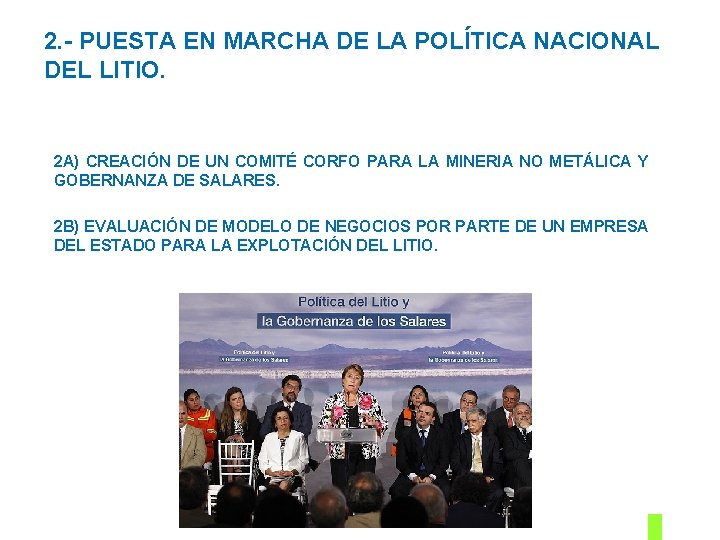2. - PUESTA EN MARCHA DE LA POLÍTICA NACIONAL DEL LITIO. 2 A) CREACIÓN