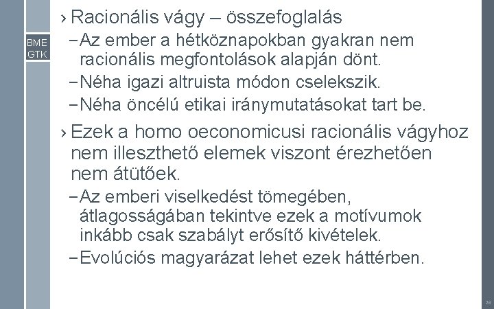 › Racionális vágy – összefoglalás BME GTK – Az ember a hétköznapokban gyakran nem