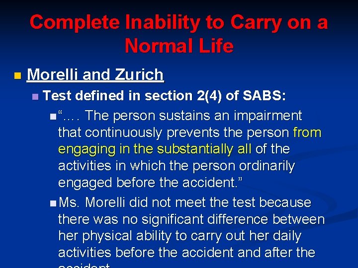 Complete Inability to Carry on a Normal Life n Morelli and Zurich n Test