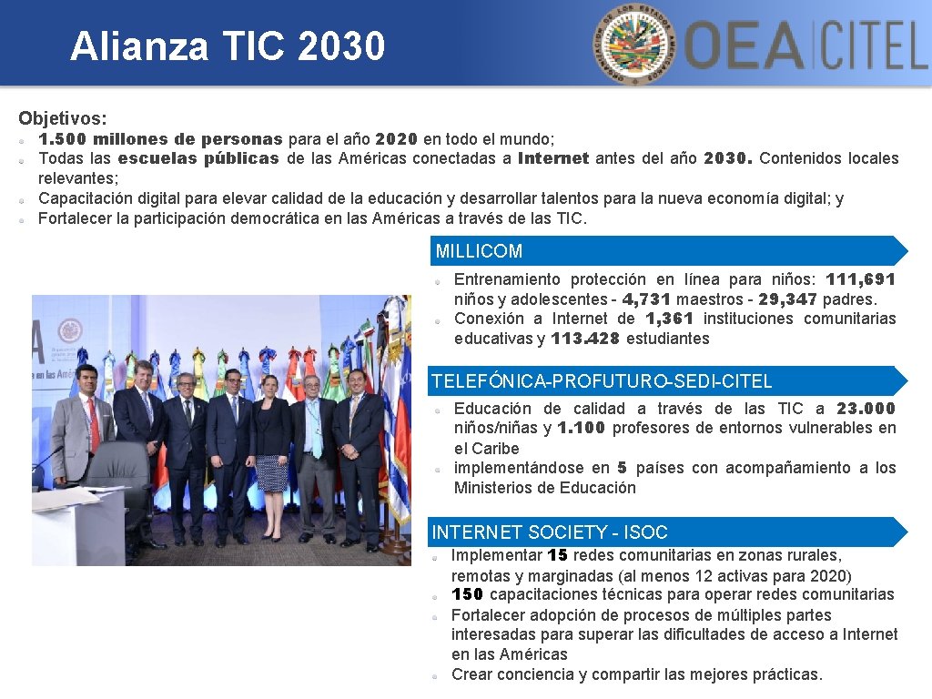 Alianza TIC 2030 Objetivos: 1. 500 millones de personas para el año 2020 en
