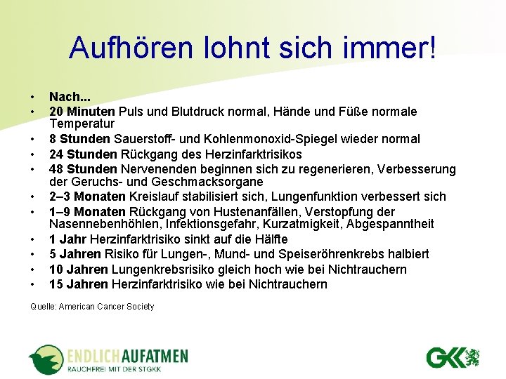 Aufhören lohnt sich immer! • • • Nach. . . 20 Minuten Puls und