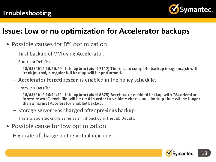 Troubleshooting Issue: Low or no optimization for Accelerator backups • Possible causes for 0%