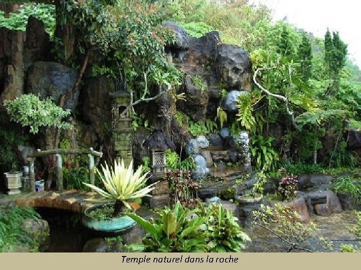 Temple naturel dans la roche 