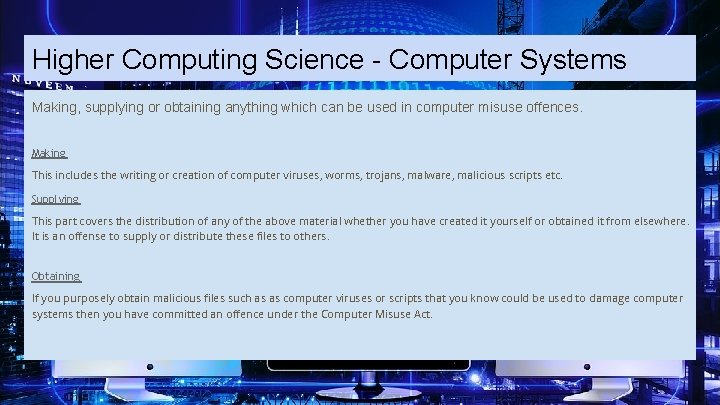 Higher Computing Science - Computer Systems Making, supplying or obtaining anything which can be