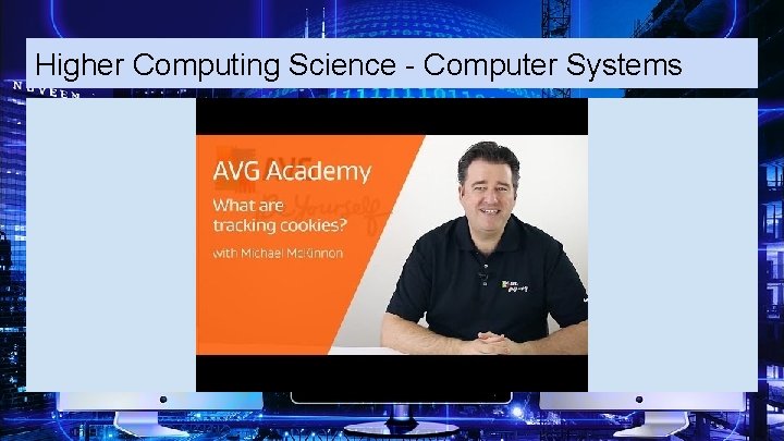 Higher Computing Science - Computer Systems 