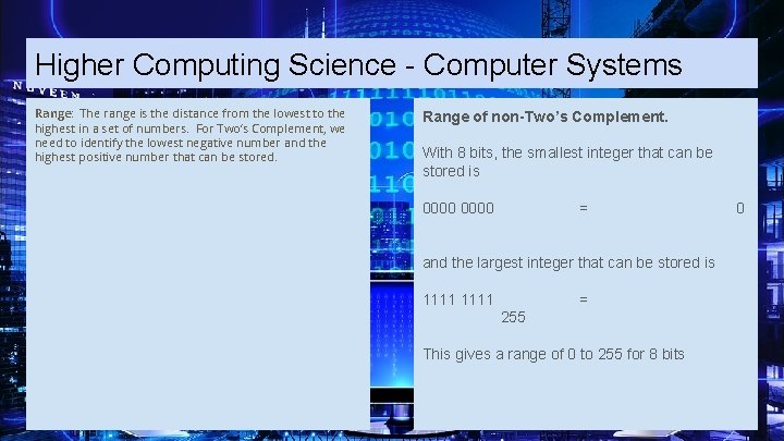 Higher Computing Science - Computer Systems Range: The range is the distance from the