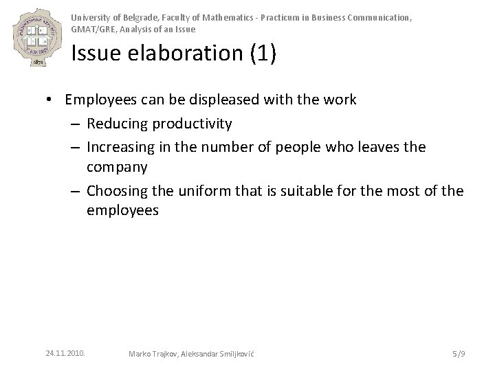 University of Belgrade, Faculty of Mathematics - Practicum in Business Communication, GMAT/GRE, Analysis of