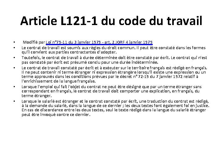Article L 121 -1 du code du travail • • • Modifié par Loi