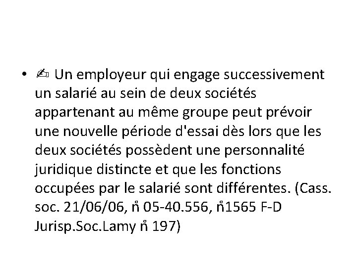  • ✍ Un employeur qui engage successivement un salarié au sein de deux