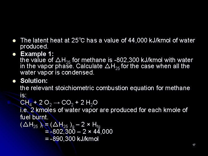 l l l The latent heat at 25℃ has a value of 44, 000