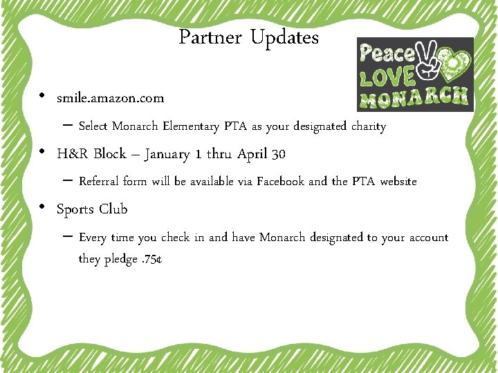 Partner Updates • smile. amazon. com – Select Monarch Elementary PTA as your designated