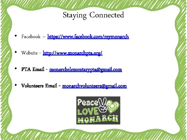 Staying Connected • Facebook – https: //www. facebook. com/mymonarch • Website - http: //www.