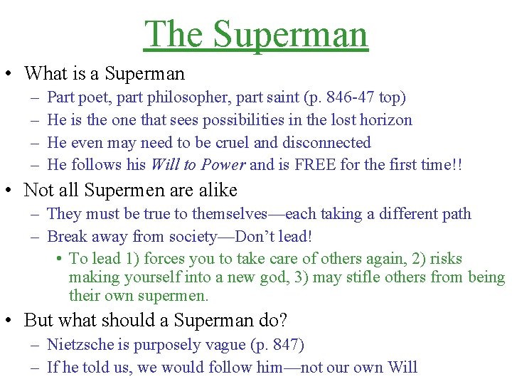 The Superman • What is a Superman – – Part poet, part philosopher, part