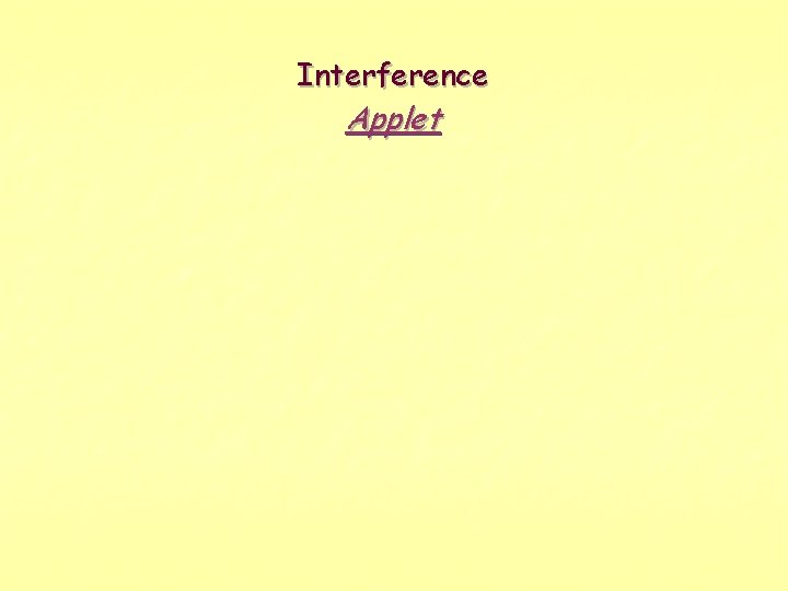 Interference Applet 