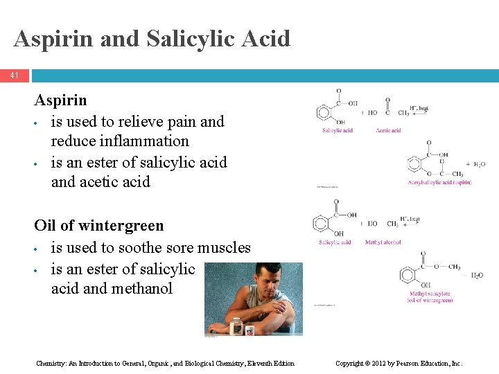 Aspirin and Salicylic Acid 41 Aspirin • is used to relieve pain and reduce