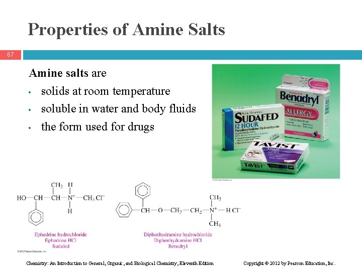 Properties of Amine Salts 67 Amine salts are • solids at room temperature •